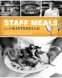 Cover image: Staff Meals from Chanterelle 9780761116981