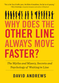 Cover image: Why Does the Other Line Always Move Faster? 9780761181224