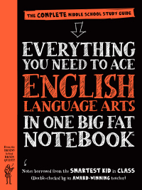 Cover image: Everything You Need to Ace English Language Arts in One Big Fat Notebook 9780761160915