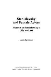 صورة الغلاف: Stanislavsky and female actors 9780761841036