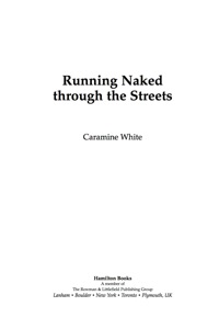Cover image: Running Naked Through the Streets 9780761842934