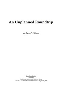 Immagine di copertina: An Unplanned Roundtrip 9780761843405