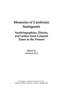 Imagen de portada: Memories of Carolinian Immigrants 9780761844136