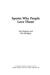 Cover image: Sports: Why People Love Them! 9780761844969