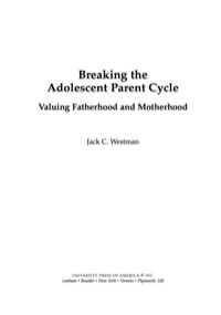 表紙画像: Breaking the Adolescent Parent Cycle 9780761845362