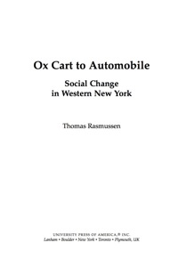 Imagen de portada: Ox Cart to Automobile 9780761845881