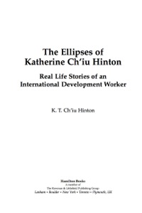 Omslagafbeelding: The Ellipses of Katherine Ch'iu Hinton 9780761846581