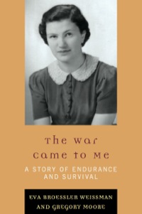 Cover image: The War Came to Me 9780761846895