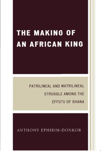 Imagen de portada: The Making of an African King 2nd edition 9780761847786