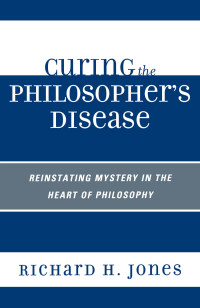 Cover image: Curing the Philosopher's Disease 9780761848103
