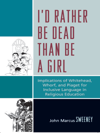 Immagine di copertina: I'd Rather Be Dead Than Be a Girl 1st edition 9780761848721