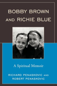 Immagine di copertina: Bobby Brown and Richie Blue 9780761849094