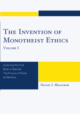 Cover image: The Invention of Monotheist Ethics 1st edition 9780761849223