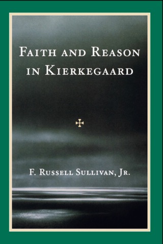 Imagen de portada: Faith and Reason in Kierkegaard 1st edition 9780819105592