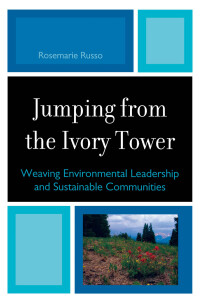 Cover image: Jumping from the Ivory Tower 9780761849803