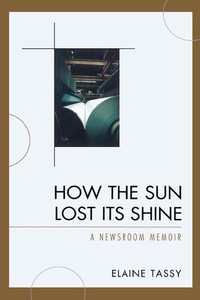 Imagen de portada: How the Sun Lost Its Shine 9780761850014