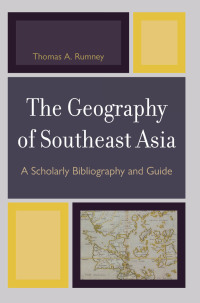 Cover image: The Geography of Southeast Asia 9780761850083
