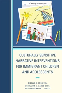 Omslagafbeelding: Culturally Sensitive Narrative Interventions for Immigrant Children and Adolescents 9780761850342