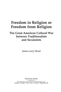صورة الغلاف: Freedom in Religion or Freedom from Religion 9780761850496