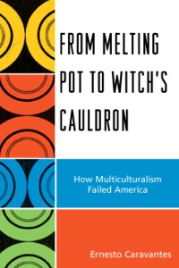 Cover image: From Melting Pot to Witch's Cauldron 9780761850564