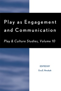 Cover image: Play as Engagement and Communication 9780761850830
