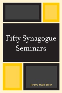Cover image: Fifty Synagogue Seminars 9780761851073