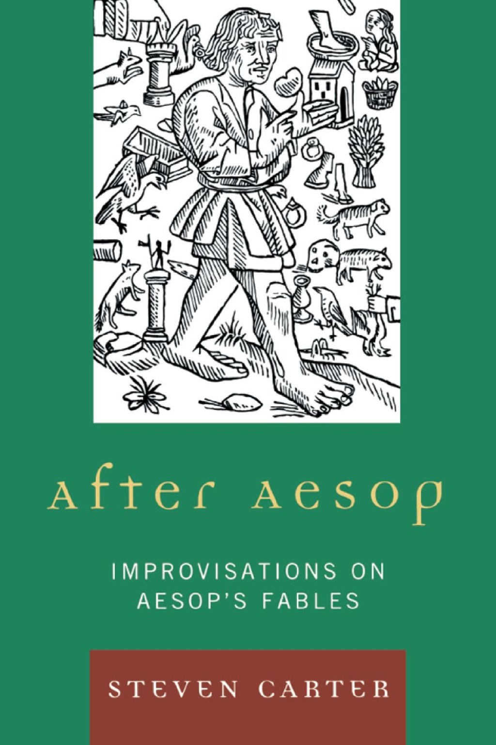 After Aesop Improvisations on Aesop’s Fables