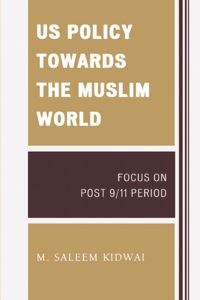 Imagen de portada: US Policy Towards the Muslim World 9780761851561
