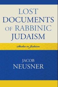 表紙画像: Lost Documents of Rabbinic Judaism 9780761852414
