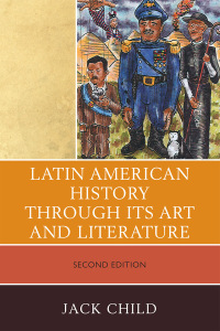 Omslagafbeelding: Latin American History through its Art and Literature 2nd edition 9780761852827