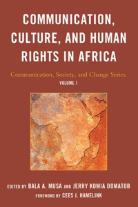 Omslagafbeelding: Communication, Culture, and Human Rights in Africa 9780761853077