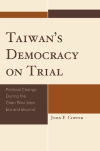 Omslagafbeelding: Taiwan's Democracy on Trial 9780761853190