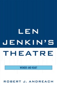 Cover image: Len Jenkin's Theatre 9780761853237