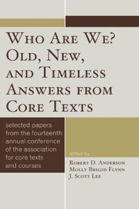 Cover image: Who Are We? Old, New, and Timeless Answers from Core Texts 9780761853718