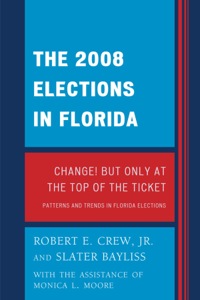 Cover image: The 2008 Election in Florida 9780761854265