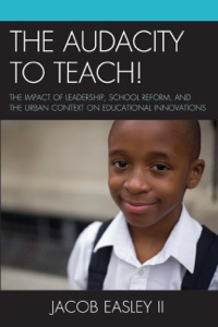 Imagen de portada: The Audacity to Teach! 9780761854432