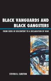 صورة الغلاف: Black Vanguards and Black Gangsters 9780761855224