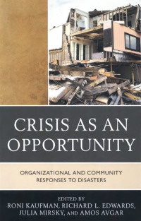 表紙画像: Crisis as an Opportunity 9780761856214