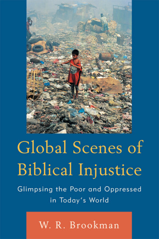 Cover image: Global Scenes of Biblical Injustice 1st edition 9780761857624