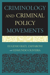 Cover image: Criminology and Criminal Policy Movements 9780761858522