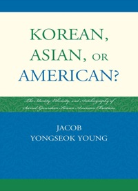 Imagen de portada: Korean, Asian, or American? 9780761858744