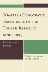 Cover image: Nigeria's Democratic Experience in the Fourth Republic since 1999 9780761865568