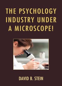 Cover image: The Psychology Industry Under a Microscope! 9780761859567