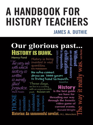 Cover image: A Handbook for History Teachers 1st edition 9780761859901