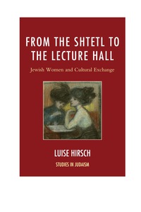 صورة الغلاف: From the Shtetl to the Lecture Hall 9780761859925