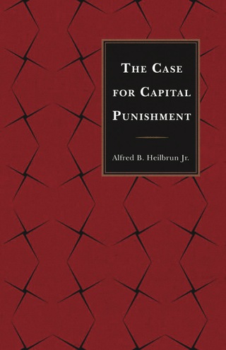 Imagen de portada: The Case for Capital Punishment 1st edition 9780761860358