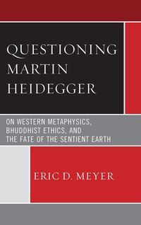 Cover image: Questioning Martin Heidegger 9780761860662