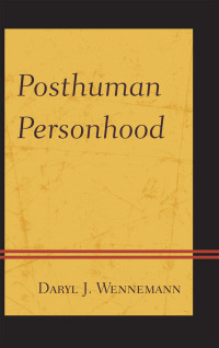 Imagen de portada: Posthuman Personhood 9780761861034