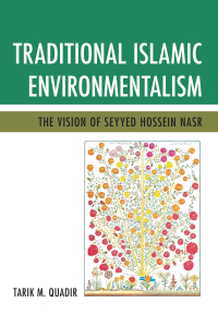 Titelbild: Traditional Islamic Environmentalism 9780761861430