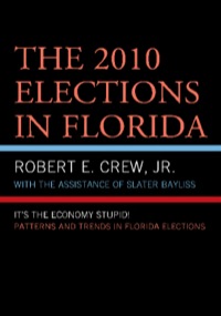 صورة الغلاف: The 2010 Elections in Florida 9780761861720